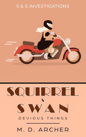 [S & S Investigations 03] • Squirrel & Swan